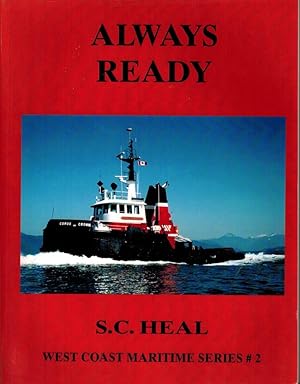 Imagen del vendedor de Always Ready : Tugboats Along the Coast - The Evolution of and Industry a la venta por Neil Williams, Bookseller