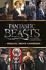 Seller image for Fantastic Beasts and Where to Find Them: Magical Movie Handbook for sale by Alpha 2 Omega Books BA