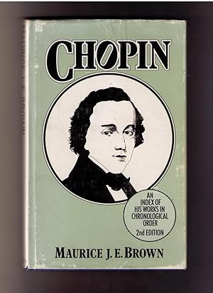 Immagine del venditore per Chopin: An Index of His Works in Chronological Order -- Second, Revised Edition venduto da CARDINAL BOOKS  ~~  ABAC/ILAB