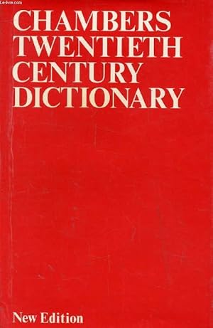 Bild des Verkufers fr CHAMBERS TWENTIETH CENTURY DICTIONARY zum Verkauf von Le-Livre