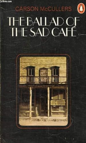 Seller image for THE BALLAD OF THE SAD CAFE for sale by Le-Livre