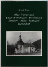 Dorfbücher des Kreises Braunau / Sudetenland 17. Band Ober-Wernersdorf Unter-Wernersdorf Bischofs...