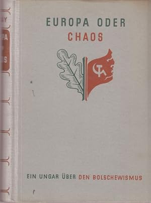 Europa oder Chaos? Ein Ungar über den Bolschewismus.