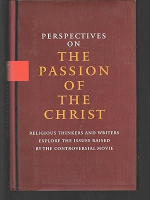 Imagen del vendedor de perspectives on the passion of the christ a la venta por Thomas Savage, Bookseller