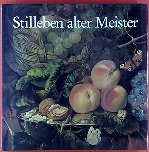 Bild des Verkufers fr Stilleben alte Meister in der Kasseler Gemldegalerie zum Verkauf von biblion2
