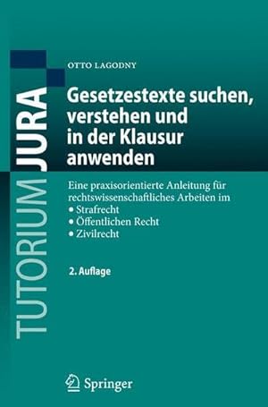 Image du vendeur pour Gesetzestexte suchen, verstehen und in der Klausur anwenden mis en vente par Rheinberg-Buch Andreas Meier eK