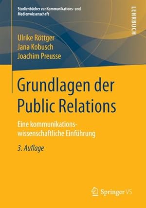 Bild des Verkufers fr Grundlagen der Public Relations zum Verkauf von Rheinberg-Buch Andreas Meier eK