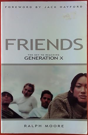Bild des Verkufers fr Friends: The Key to Reaching Generation X zum Verkauf von biblion2
