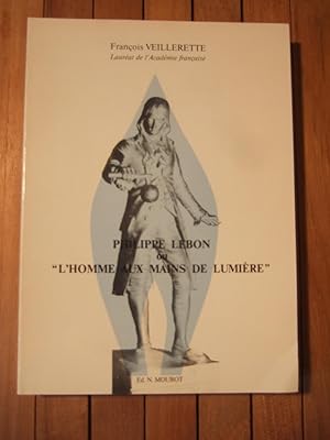 Image du vendeur pour Philippe Lebon "L'homme Aux Mains De lumiere" mis en vente par Domifasol