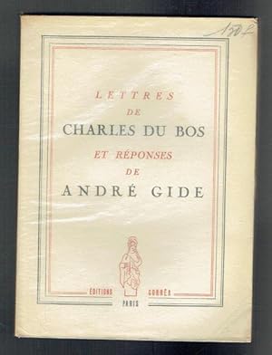 Seller image for Lettres de Charles du Bos et Reponses de Andre Gide [French language] for sale by Sonnets And Symphonies