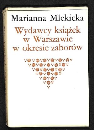 Wydawcy ksiazek w Warszawie w okresie zaborów.