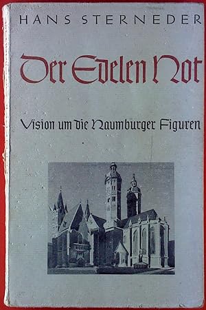 Bild des Verkufers fr Der Edelen Rot. Vision um die Naumburger Figuren. zum Verkauf von biblion2
