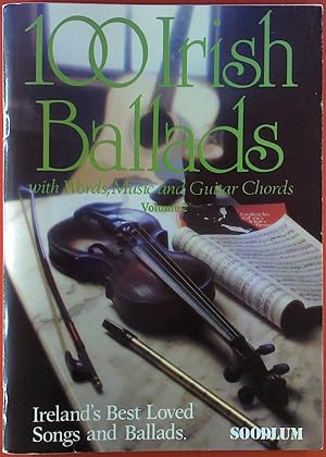 Bild des Verkufers fr 100 Irish Ballads with Words, Music and Guitar Chords. Volume 2. Ireland`s Best Loved Songs and Ballads. zum Verkauf von biblion2