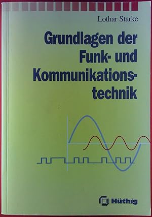Immagine del venditore per Grundlagen der Funk- und Kommunikationstechnik. venduto da biblion2