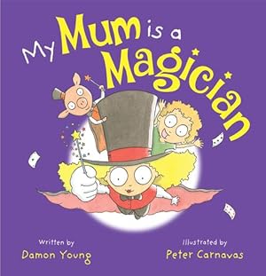 Imagen del vendedor de My Mum is a Magician (Hardcover) a la venta por AussieBookSeller