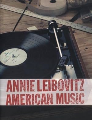 ANNIE LEIBOVITZ. AMERICAN MUSIC. Photographien [Englische Originalausgabe mit deutscher Textbeilage]