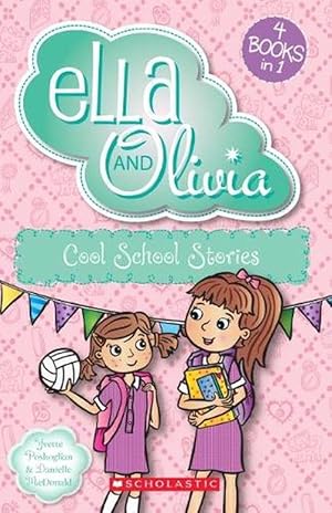 Imagen del vendedor de Cool School Stories (Ella and Olivia Bind-Up) (Paperback) a la venta por Grand Eagle Retail