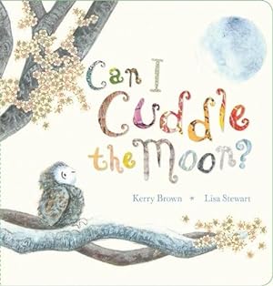 Immagine del venditore per Can I Cuddle the Moon? (Board Book) venduto da Grand Eagle Retail