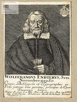 Wolffgangus Endterus, Sen. Norimbergis Cibis, Bibliopolar et Typographus, Praecipue de Opere Vina...