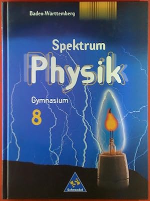 Imagen del vendedor de Spektrum Physik SI - Ausgabe 2000 fr Baden-Wrttemberg: Schlerband 8 a la venta por biblion2