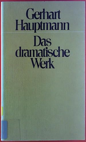 Seller image for Das dramatische Werk. DRITTER BAND: Schluck und Jau - Michael Kramer - Der rote Hahn - Der arme Heinrich - Rose Bernd - Und Pippa tanzt! for sale by biblion2