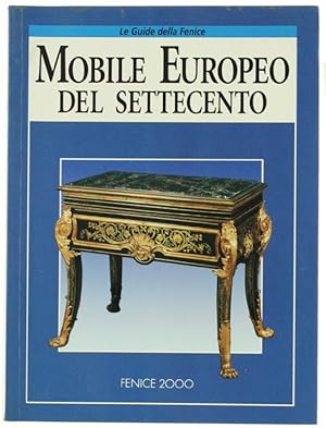 Bild des Verkufers fr MOBILE EUROPEO DEL SETTECENTO.: zum Verkauf von Bergoglio Libri d'Epoca