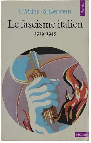 Image du vendeur pour LE FASCISME ITALIEN 1919-1945.: mis en vente par Bergoglio Libri d'Epoca