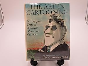 The Art of Cartooning: Seventy-five Years of American Magazine Cartoons.