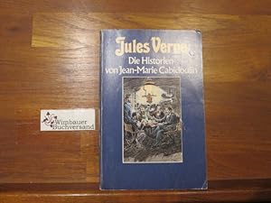 Collection Jules Verne; Teil: Bd. 81., Die Historien von Jean-Marie Cabidoulin