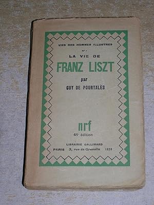 La Vie De Franz Liszt