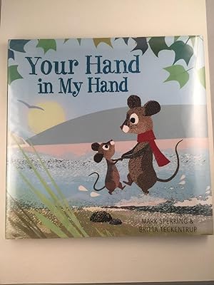 Seller image for Your Hand in My Hand for sale by WellRead Books A.B.A.A.