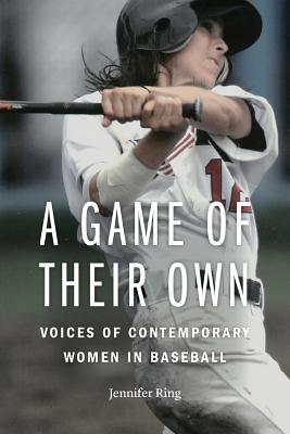 Imagen del vendedor de A Game of Their Own: Voices of Contemporary Women in Baseball (Paperback or Softback) a la venta por BargainBookStores