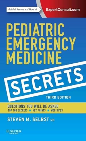 Immagine del venditore per Pediatric Emergency Medicine Secrets venduto da GreatBookPrices