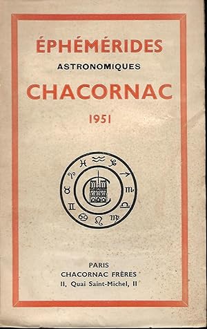 Seller image for Ephmrides astronomiques Chacornac 1951- 19me anne for sale by LES TEMPS MODERNES