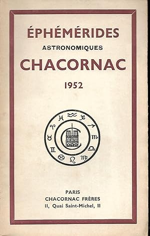 Imagen del vendedor de Ephmrides astronomiques Chacornac 1952 - 20e anne a la venta por LES TEMPS MODERNES