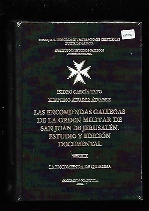 Imagen del vendedor de ENCOMIENDAS GALLEGAS DE LA ORDEN MILITAR DE SAN JUAN DE JERUSALEN - LAS. ESTUDIO Y EDICION DOCUMENTAL. TOMO II-1: LA ENCOMIENDA DE QUIROGA a la venta por Desvn del Libro / Desvan del Libro, SL