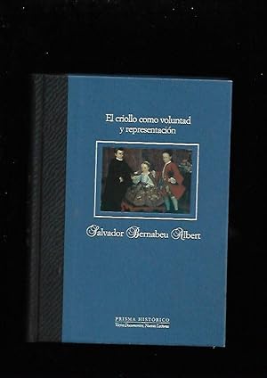 Seller image for CRIOLLO COMO VOLUNTAD Y REPRESENTACION - EL for sale by Desvn del Libro / Desvan del Libro, SL