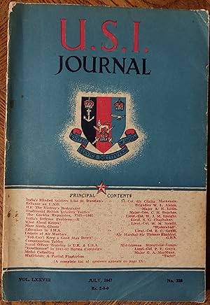 Bild des Verkufers fr Journal of the United Service Institution Of India l July 1947 (NOT a reprint) Lieut.-Colonel P E C J Gwyn "Intelligence In The 1941-42 Burma Campaign" / Major A H Little "H.E. The Viceroy's Bodyguard" / Philip Woodruffe "The Crook (short story)" / Lieut. S G. Chaphekar "A Frank Survey of India's Defence Problems - II" / Lieut.-Colonel W J M Spaight "The Gurkha Expansion, 1765 to 1805" /Lieyut.-Colonel Geoffrey Noakes "A Memory of Dunkirk" / Brigadier W L Alston "Reliance on U.N.O." / Major-General C H Boucher "Traditional Tactics of British Infantry" / Air MarshallSir Thomas W Elmhirst "Lessons of Air Warfare, 1939-45" / Lieut.Colonel "What About Kenya?" / Major B L Raina "The Khyber: What The Visitor Seldom Sees" / Brigadier C R A Swynner zum Verkauf von Shore Books