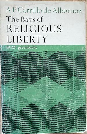 Immagine del venditore per The Basis of Religious Liberty venduto da Shore Books