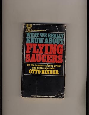 Image du vendeur pour What We Really Know About Flying Saucers mis en vente par Richard Lemay