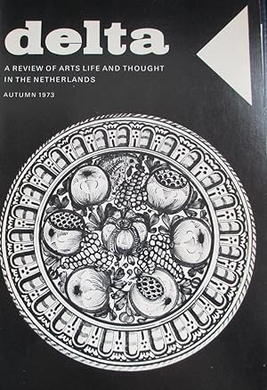 Delta A Review of Arts Life and Thought in The Netherlands Autumn 1973 Volume 16 Number Three