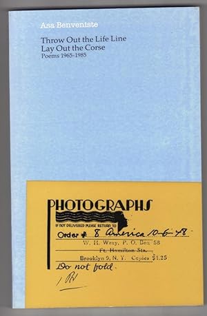 Bild des Verkäufers für Throw Out the Life Line, Lay Out the Corse: Poems, 1965-1985 [SIGNED copy] zum Verkauf von The Bookshop at Beech Cottage