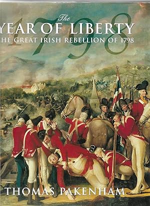 Immagine del venditore per 1798: The Year of Liberty : The Great Irish Rebellion of 1798 venduto da Trinders' Fine Tools
