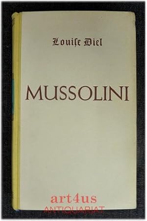 Seller image for Mussolini : Duce des Faschismus : nach Dokumenten und Gesprchen. Deutsche Hausbcherei ; 537 for sale by art4us - Antiquariat