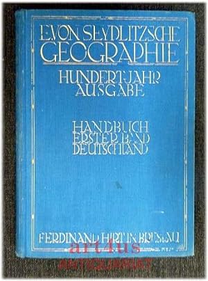 Imagen del vendedor de Deutschland. E. von Seydlitz`sche Geographie : Hundertjahr-Ausgabe a la venta por art4us - Antiquariat