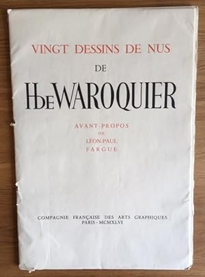 Seller image for Vingt Dessins de Nus de H de Waroquier. Avant-propos de Lon-Paul Fargue for sale by ABC - Eric Girod