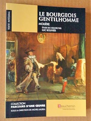 Seller image for Le Bourgeois gentilhomme. Texte intgral for sale by Livresse