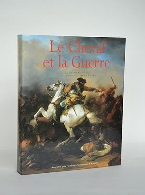 Seller image for Le Cheval et La Guerre Du XVe Au XXe Sicle for sale by Librairie Raimbeau