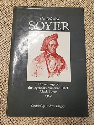 The Selected Soyer