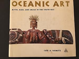 Oceanic Art: Myth, Man, and Image on the South Seas